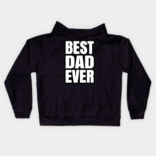 BEST DAD EVER ANTON BLACK Print Kids Hoodie